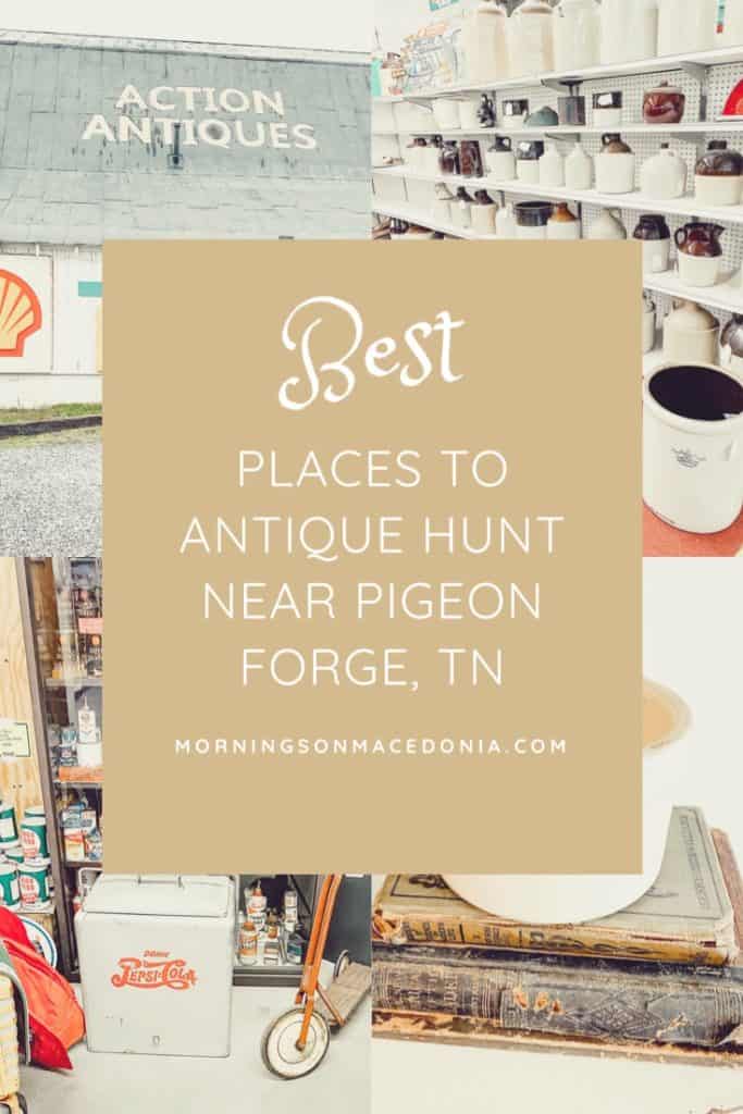 Best Places to Antique Hunt Near Pigeon Forge Tennessee 