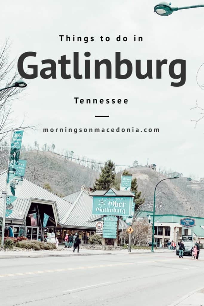 Things to do in Gatlinburg Tennessee 