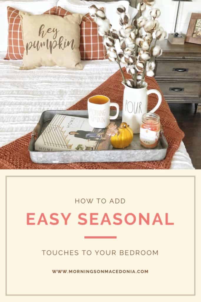 How to add easy seasonal touches to your bedroom