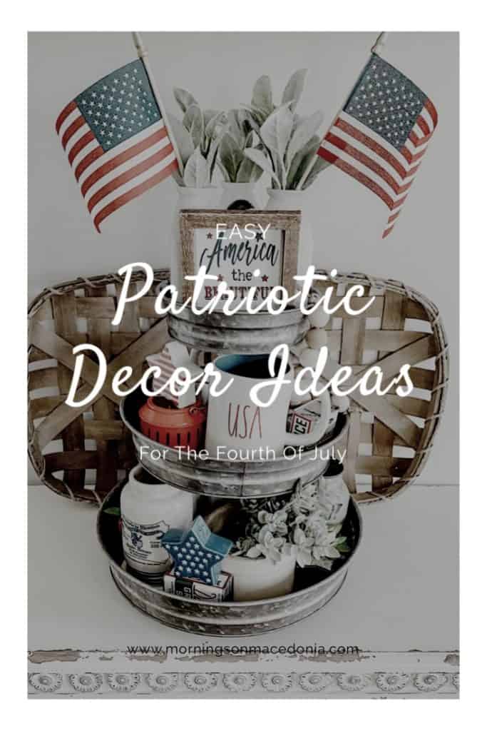 Patriotic Decor Ideas for the Fourth