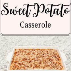 Easy Sweet Potato Casserole