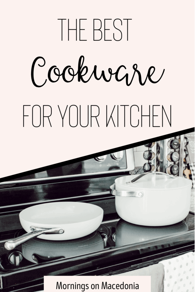 The Best Cookware for Your Kitchen