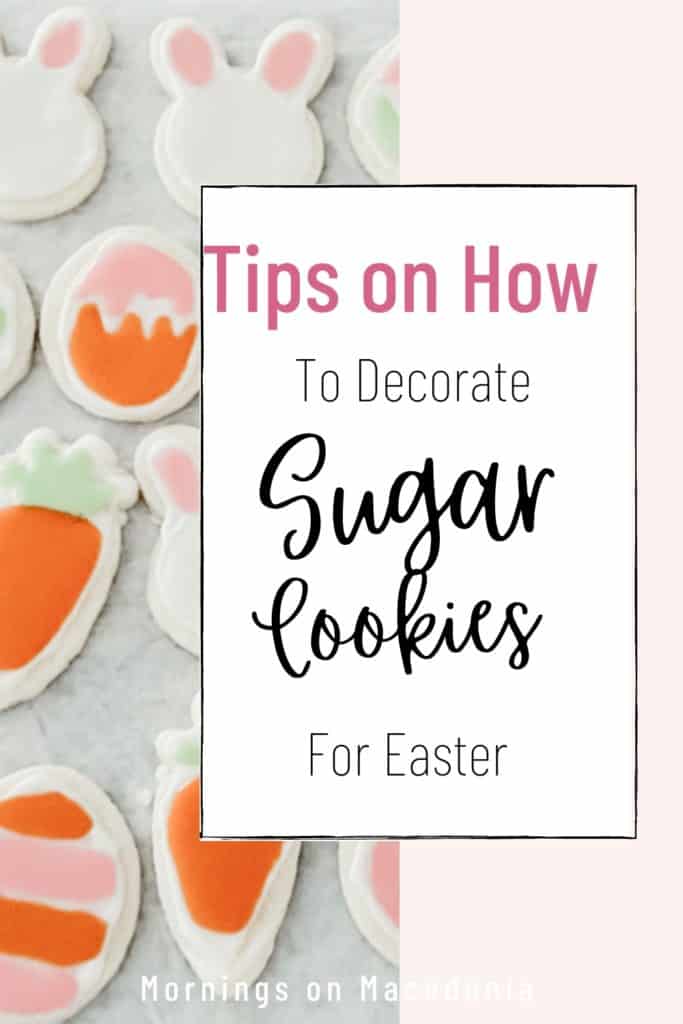 Tips on How To Decorate Sugar Cookies For Easter