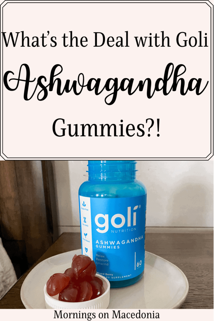 What's The Deal With Goli Ashwagandha Gummies