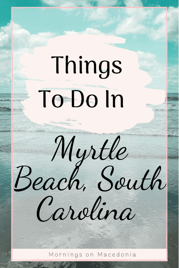 Things to do in Myrtle Beach