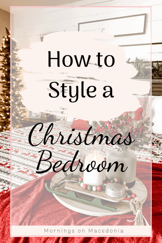 How to Style a Christmas Bedroom