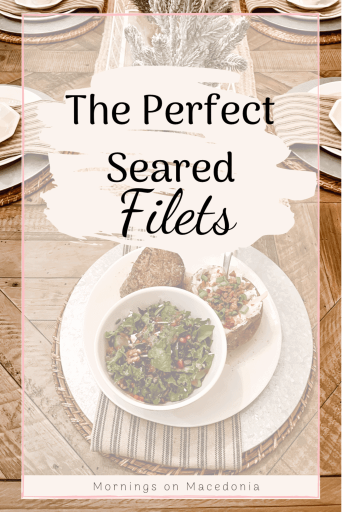 The Perfect Seared Filets