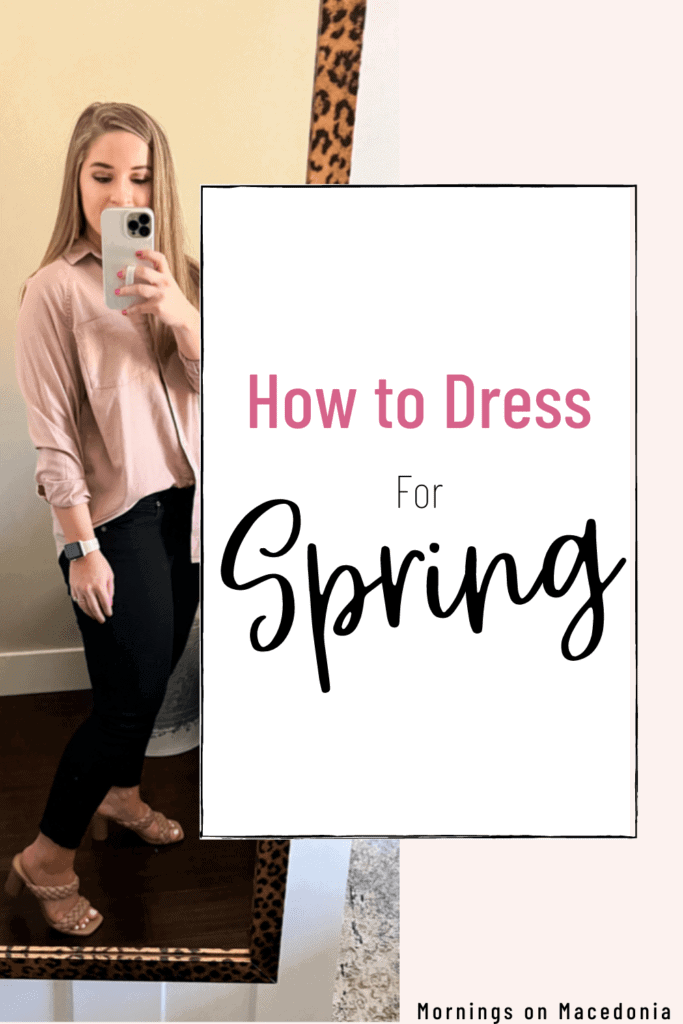 How to Dress for Spring