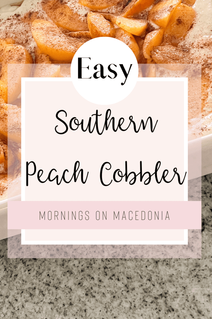 Easy Southern Peach Cobbler