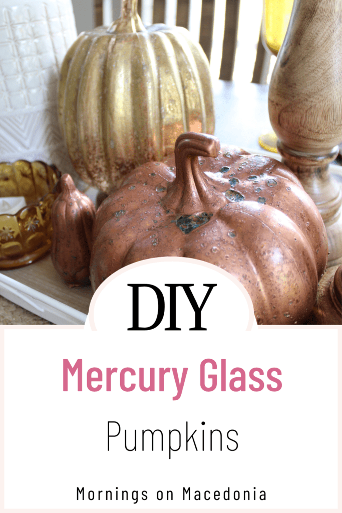 DIY Mercury Glass Pumpkins