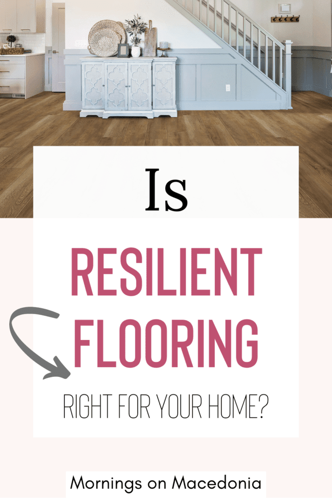 Is Resilient Flooring Right For Your Home