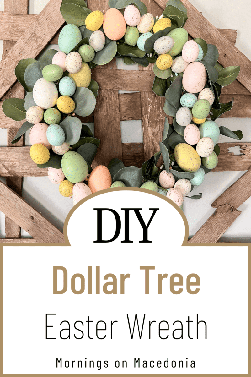 Dollar Tree DIY Easter Wreath - Mornings on Macedonia