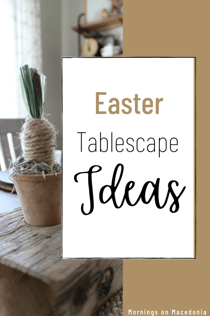 Easter Tablescape Ideas