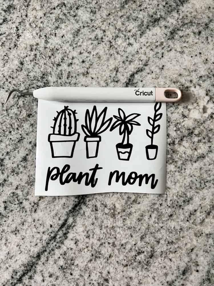 Cricut Vinyl Plant Mom Design