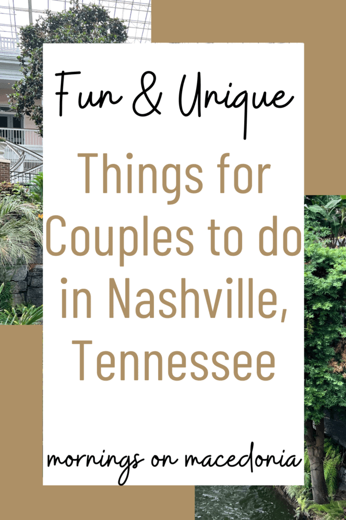 Fun & Unique Things for Couples To Do In Nashville, Tennessee