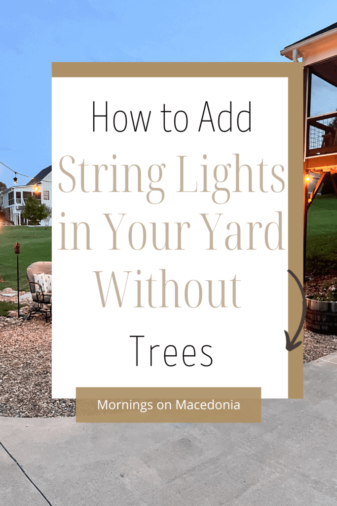 How to Add String Lights In Your Yard Without Trees