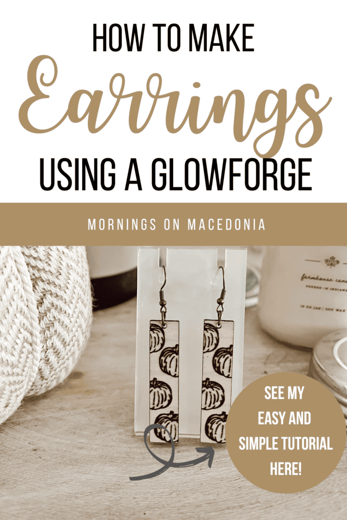 how to make earrings with glowforge