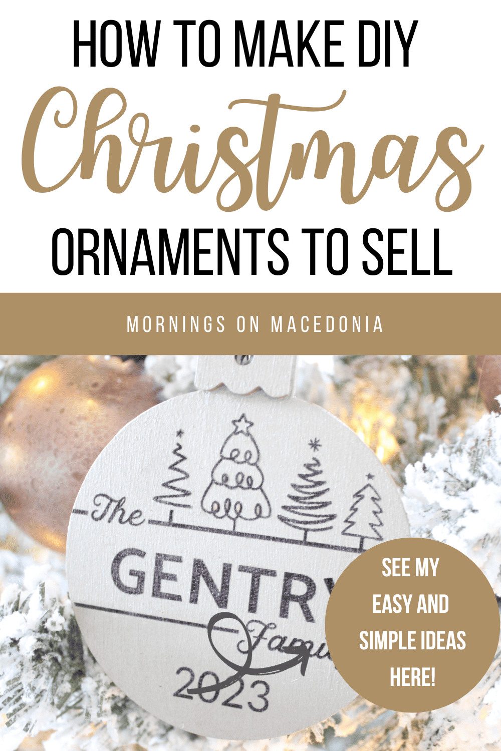 How to Make DIY Christmas Ornaments to Sell Mornings on Macedonia