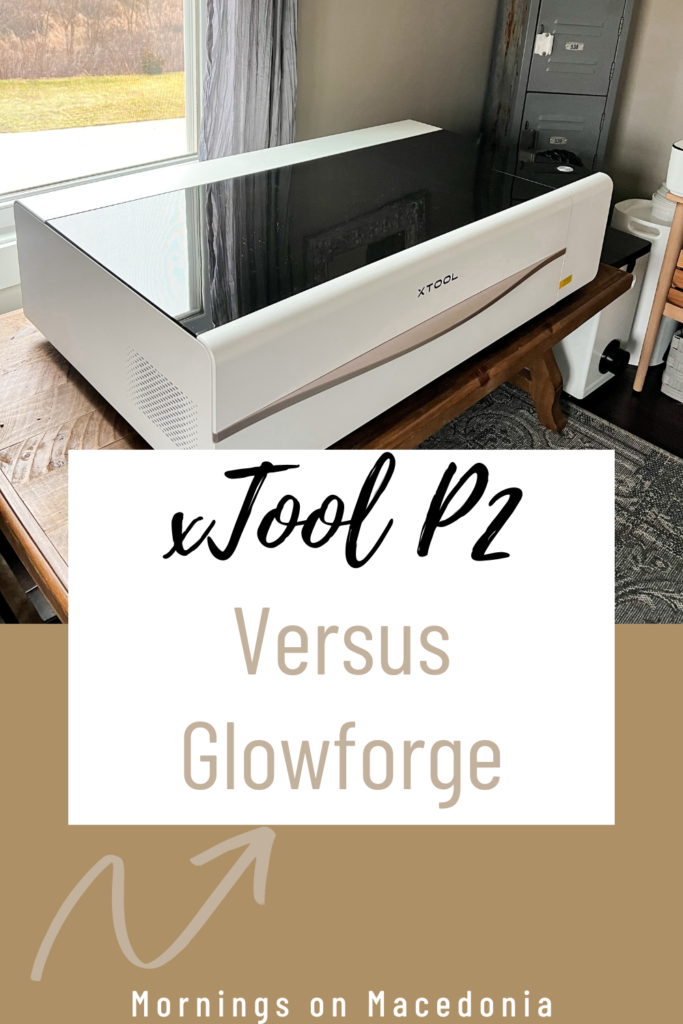 xTool P2 Versus Glowforge