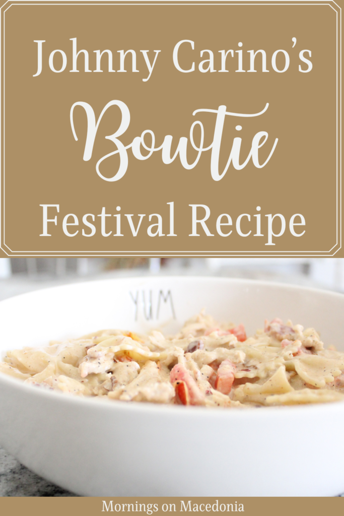 Johnny Carino's Bowtie Festival Recipe