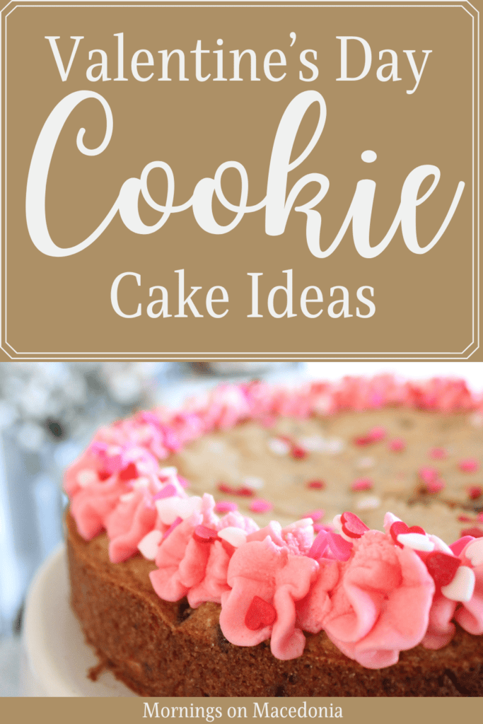 Valentines Cookie Cake Ideas