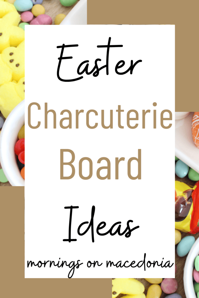 Easter Charcuterie Board Ideas